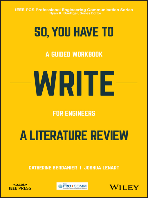 Title details for So, You Have to Write a Literature Review by Catherine Berdanier - Available